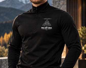 Men's Quarter Zip Pullover: "Build. Don't Break." Motivational Gym Top, Techwear Streetwear Hoodie
