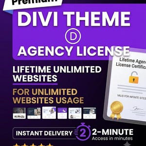May include: A digital graphic for a Premium Divi Theme Agency License featuring the text Lifetime Unlimited Websites for Unlimited Websites Usage. Includes a certificate icon with a gold seal and padlock, six website previews, and five gold stars.