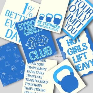 May include: A collection of blue and white fitness-themed digital prints featuring motivational quotes like 1% Better Every Day, Strong Girls Club, Be Stronger Than Your Excuses, Your Only Limit Is You, and Hot Girls Lift Heavy, alongside kettlebell icons.