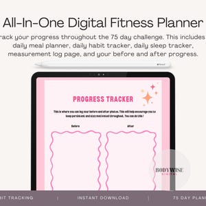 May include: A digital fitness planner displayed on a tablet. The screen shows a pink progress tracker with sections for 'Before' and 'After' photos. The planner includes a daily meal planner, habit tracker, sleep tracker, and measurement log.