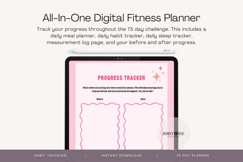 May include: A digital fitness planner displayed on a tablet. The screen shows a pink progress tracker with sections for 'Before' and 'After' photos. The planner includes a daily meal planner, habit tracker, sleep tracker, and measurement log.