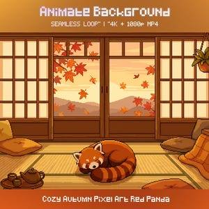 May include: A pixel art illustration of a red panda sleeping on a tatami mat floor in a room with sliding doors. Outside, autumn leaves fall against a mountain landscape. The text reads: ANIMATE BACKGROUND SEAMLESS LOOP 4K + 1080p MP4.
