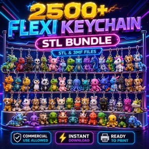 Paquete de más de 2500 llaveros flexibles STL para impresión 3D/modelos articulados de impresión in situ con licencia comercial