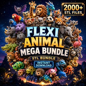 Pode incluir: Gráfico digital com uma coleção de animais modelados em 3D, incluindo um leão, uma girafa, um panda e um dragão. O texto "FLEXI ANIMAL MEGA BUNDLE" é exibido em destaque, juntamente com "2000+ STL FILES" e "INSTANT DOWNLOAD". O fundo é um céu estrelado.