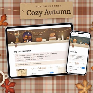 Może przedstawiać: Cyfrowy planer Notion o tytule Cozy Autumn wyświetlany na ekranie tabletu i smartfona. Interfejs zawiera jesienny pulpit nawigacyjny z ikonami kalendarza, listy zadań i dziennika, otoczony brązowymi liśćmi klonu.