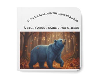Bluebell Bear and the Hurt Hedgehog board book | Caring for Others children's story