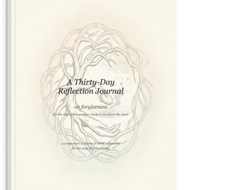 Sanctuary of Self Reflection Journal: Personalized 30-Day Guided Wellness Book for Forgiveness & Emotional Healing