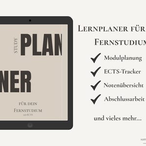 May include: A digital tablet displaying a study planner with a beige cover and black text reading STUDY PLANNER FÜR DEIN FERNSTUDIUM 120 ECTS. To the right, a list includes Lernplaner für dein Fernstudium, Modulplanung, ECTS-Tracker, Notenübersicht, and Abschlussarbeit.