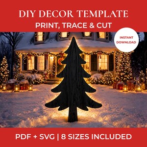 Könnte beinhalten: Eine schwarze Weihnachtsbaumdekoration aus Holz steht in einem verschneiten Garten, beleuchtet von Lichtern. Das Bild enthält den Text „DIY DECOR TEMPLATE PRINT, TRACE & CUT“ und „INSTANT DOWNLOAD“. Die Vorlage enthält PDF- und SVG-Dateien mit 8 Größen.