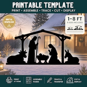 May include: A black silhouette printable template of a nativity scene featuring figures of a person with a staff, a kneeling person, a baby in a manger, a cow, and a donkey under a shelter. The text includes PRINTABLE TEMPLATE, 1-8 FT, and 8 SIZES INCLUDED.