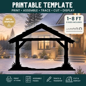 May include: A black silhouette of a nativity stable structure, presented as a printable template. The design includes text stating PRINTABLE TEMPLATE, 1-8 FT, 8 SIZES INCLUDED, and DIGITAL DOWNLOAD. Icons illustrate the steps: print, assemble, trace, cut, and display.
