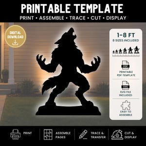 Puede incluir: Una plantilla imprimible de descarga digital con la silueta negra de un hombre lobo aullando. El gráfico incluye el texto PRINTABLE TEMPLATE, 1-8 FT, 8 SIZES INCLUDED, PRINT, ASSEMBLE, TRACE, CUT, DISPLAY, PDF, SVG y EASY TO ASSEMBLE.
