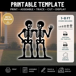 May include: A digital download printable template featuring a black silhouette of two skeletons standing side-by-side with one arm around the other and one hand waving. The graphic includes text indicating 1-8 ft sizes, PDF and SVG file formats.