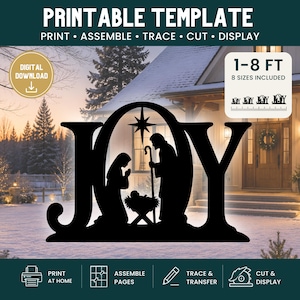 May include: A black silhouette of the word JOY featuring a nativity scene within the letter O, including a star, a figure kneeling, a figure standing with a staff, and a baby in a manger. The template includes text indicating 1-8 ft sizes and digital download instructions for printing, assembling, tracing, and cutting.
