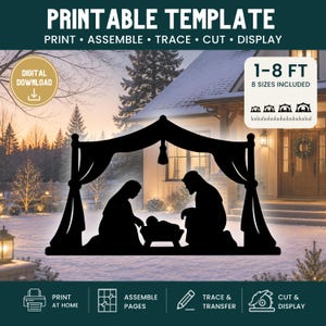 May include: A black silhouette of a nativity scene featuring two figures kneeling beside a manger under a draped canopy. The image includes text: PRINTABLE TEMPLATE, PRINT, ASSEMBLE, TRACE, CUT, DISPLAY, DIGITAL DOWNLOAD, and 1-8 FT 8 SIZES INCLUDED.