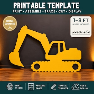 Puede incluir: Una plantilla imprimible de silueta de excavadora amarilla con el texto PRINTABLE TEMPLATE, PRINT-ASSEMBLE-TRACE-CUT-DISPLAY, 1-8 FT, 8 SIZES INCLUDED y DIGITAL DOWNLOAD. El gráfico muestra el contorno de un vehículo de obra con brazo y orugas.