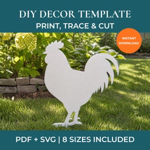 Può includere: Una sagoma di gallo bianca per progetti di decorazione fai-da-te. L'immagine presenta il testo DIY DECOR TEMPLATE PRINT, TRACE & CUT, un cerchio arancione con il testo INSTANT DOWNLOAD e il testo PDF + SVG | 8 SIZES INCLUDED.