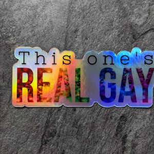 Real Gay Holographic Glitter Sticker - Pride Vinyl Sticker