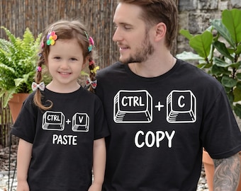 Funny Copy Paste Family Shirts, Dad Baby Tee, Father Son Outfit, Ctrl C Ctrl V Shirt. CT20