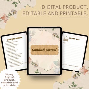 Puede incluir: Un diario de gratitud digital con tres páginas visibles y detalles florales. La página central muestra el texto Gratitude Journal. La página izquierda enumera Gratitude Prompts y la derecha es una plantilla de carta Thank You. Texto: DIGITAL PRODUCT, EDITABLE AND PRINTABLE.