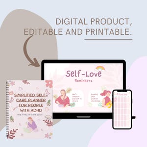 Puede incluir: Un planificador digital de autocuidado para personas con TDAH, que incluye un cuaderno de espiral, una pantalla de portátil con recordatorios de amor propio y un smartphone con un calendario mensual. El texto dice: DIGITAL PRODUCT, EDITABLE AND PRINTABLE.
