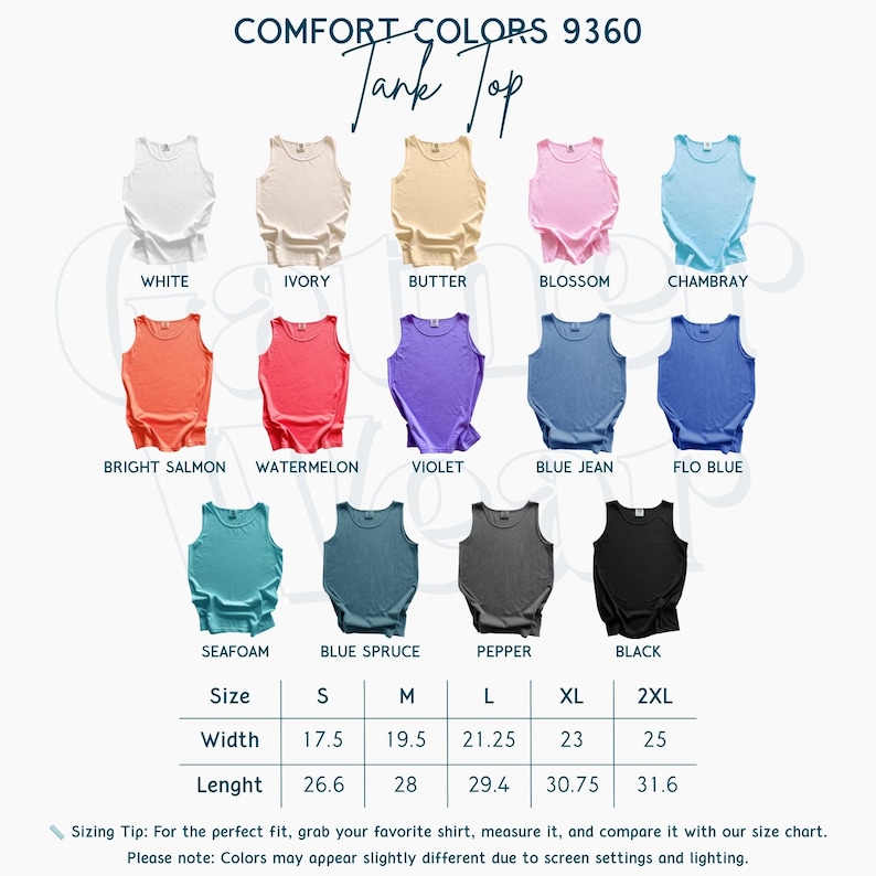 May include: Comfort Colors 9360 tank top colour chart featuring thirteen sleeveless shirts in white, ivory, butter, blossom, chambray, bright salmon, watermelon, violet, blue jean, flo blue, seafoam, blue spruce, pepper, and black with a size chart.