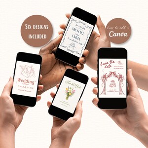 Könnte beinhalten: Mehrere Smartphones zeigen Designs für Hochzeitseinladungen. Die Telefone zeigen verschiedene Layouts mit Text wie "Save the Date" und "Wedding Time". Das Bild enthält auch den Text "Six Designs Included" und "Easy to edit in Canva".