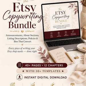 May include: An Etsy copywriting bundle digital download. The image shows a laptop displaying the bundle's cover, a notebook, and a pen. The bundle includes 40+ pages, 12 chapters, and 30+ templates. The text reads "The Etsy Copywriting Bundle."