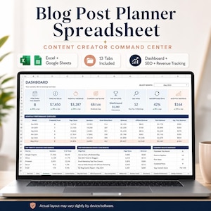 May include: A laptop screen displaying a Blog Post Planner Spreadsheet with a dashboard showing monthly performance, traffic sources, and revenue tracking. The interface includes 13 tabs for content creation, SEO, and revenue management in Excel and Google Sheets.