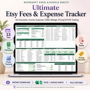 May include: A digital spreadsheet template for Microsoft Excel and Google Sheets titled Ultimate Etsy Fees & Expense Tracker. The interface displays sections for fee calculation, income tracking, monthly dashboards, and pricing analysis with 13 tabs.