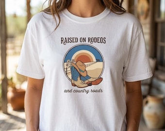 Raised on Rodeos Country Roads Shirt, Vintage Western Cowgirl Tee, Retro Country Music Outfit