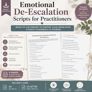May include: A four-page digital document titled Emotional De-Escalation Scripts for Practitioners, featuring ready-to-use phrases for crisis support. Includes A4 210 x 297 mm and US Letter 8.5 x 11 inch sizes for trauma-informed communication.