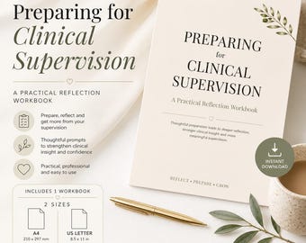 Preparing for Clinical Supervision Workbook | Clinical Reflection Planner | Social Work, Psychology, Counselling | Printable PDF
