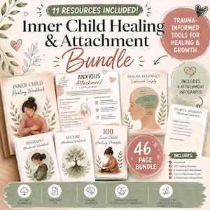 May include: A digital bundle titled Inner Child Healing & Attachment Bundle featuring 11 resources, including a workbook, 100 healing prompts, 4 attachment worksheets, and 4 attachment infographics. The set includes a 46-page guide with trauma-informed tools.