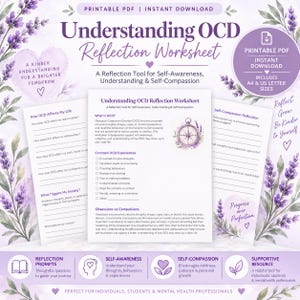 May include: A printable Understanding OCD Reflection Worksheet featuring purple lavender floral accents. The document includes sections on how OCD affects life, common experiences, and self-compassion prompts, with a compass illustration.