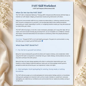 May include: A light blue printed worksheet titled FAST Skill Worksheet, A DBT Self-Respect Effectiveness Skill. The text explains the FAST skill, including sections on when to use it and what the acronym stands for, specifically defining F for Fair.