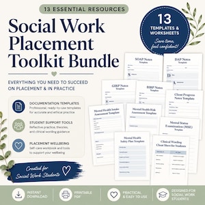 May include: A Social Work Placement Toolkit Bundle featuring 13 essential templates and worksheets. The document set includes SOAP, DAP, GIRP, and BIRP notes, intake and risk assessments, a safety plan, and a clinical wording cheat sheet.