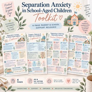 May include: A four-page educational toolkit titled Separation Anxiety in School-Aged Children. The resource features pastel-colored infographics, illustrations of a school and rainbow, and text detailing triggers, patterns, and support strategies.