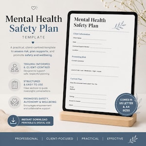 May include: A digital tablet on a wooden stand displays a Mental Health Safety Plan template. The document includes fields for client information, presenting risk, and current plan. Text highlights trauma-informed, structured, and safe design.
