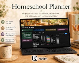 May include: A digital homeschool planner displayed on a tablet screen, featuring sections for lessons, schedules, attendance, and assignments. The interface includes text labels like Homeschool Planner, Upcoming Homeschool Events, and Notion logo.