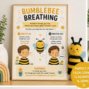 May include: A framed poster titled "Bumblebee Breathing" with illustrations and text explaining breathing exercises. The poster features a cartoon bumblebee and children demonstrating the breathing technique. A plush bumblebee toy is next to the poster.