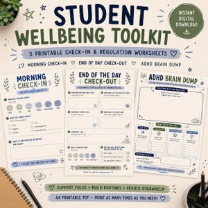 Op de afbeelding: Een digitale Student Wellbeing Toolkit met drie printbare werkbladen: Morning Check-In, End of the Day Check-Out en ADHD Brain Dump. De pagina's bevatten prompts, selectievakjes en stemmingspictogrammen in blauwe en groene tekst op een crèmekleurige achtergrond.