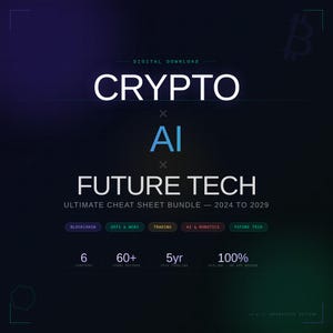 May include: A digital download titled Crypto AI Future Tech Ultimate Cheat Sheet Bundle 2024 to 2029. The graphic features text labels for Blockchain, DeFi & Web3, Trading, AI & Robotics, and Future Tech, plus 6 chapters, 60+ terms, 5yr timeline.