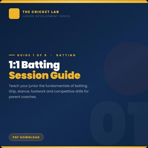 May include: A navy blue graphic with the text "THE CRICKET LAB JUNIOR DEVELOPMENT SERIES". The text "1:1 Batting Session Guide" is in white and yellow. The guide teaches batting fundamentals, grip, stance, footwork, and drills for parent coaches. A "PDF DOWNLOAD" button is at the bottom.