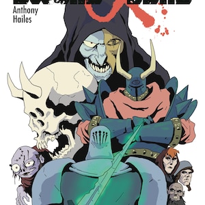 Könnte beinhalten: Comic-Cover mit dem Titel "SWORD & BORD" mit Illustrationen von Fantasy-Charakteren. Das Artwork zeigt einen Ritter, einen Schädel und verschiedene monströse Figuren. Der Name des Künstlers, Anthony Hailes, und die Ausgabennummer, #1, sind ebenfalls sichtbar.