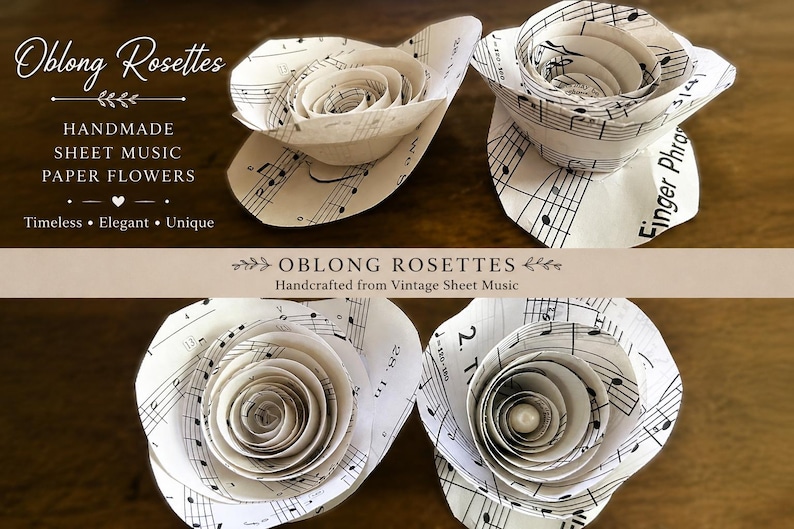 May include: Four paper flowers shaped like rosettes, crafted from white sheet music with black musical notation. The text Oblong Rosettes, Handmade Sheet Music Paper Flowers, Timeless, Elegant, Unique, and Handcrafted from Vintage Sheet Music is visible.