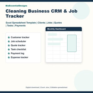 May include: A digital Cleaning Business CRM & Job Tracker Excel spreadsheet template by BizEssentialDesigns. Features include a customer tracker, job scheduler, quote tracker, task checklist, payment log, expense tracker, and a monthly dashboard.