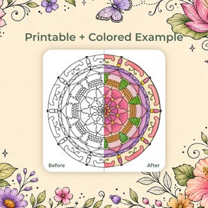 Puede incluir: Una p&aacute;gina para colorear imprimible con un dise&ntilde;o de mandala, mitad coloreada y mitad en blanco, etiquetada como "Antes" y "Despu&eacute;s". La imagen est&aacute; rodeada de ilustraciones florales y el texto "Printable + Colored Example".