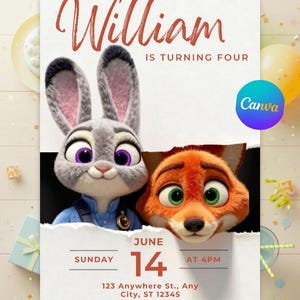 May include: A birthday invitation featuring the characters Judy Hopps and Nick Wilde from Zootopia. The invitation includes the name "William", the text "IS TURNING FOUR", and the date "JUNE 14". The Canva logo is also visible.