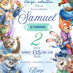 May include: A Zootopia-themed birthday invitation featuring various characters from the movie. The invitation is for Samuel's 2nd birthday, with the date July 5, 2025, and the time 3 PM to 5 PM. The invitation includes RSVP details.